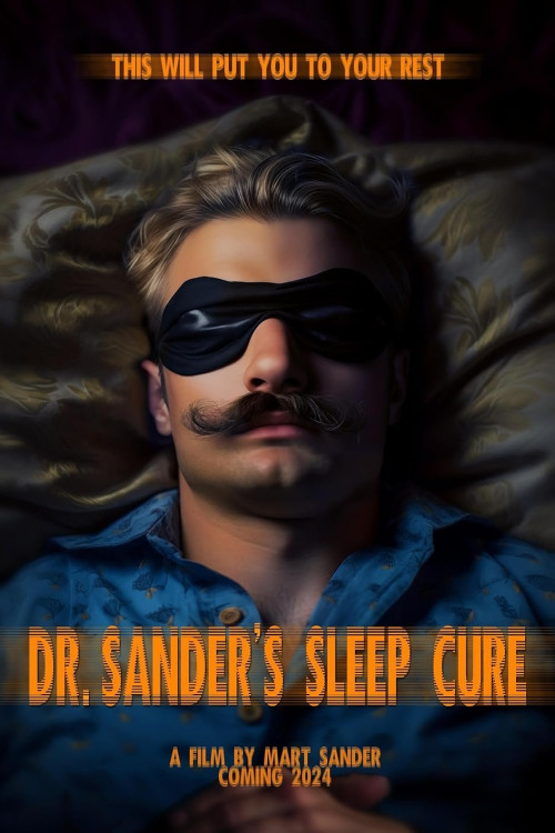 Dr. Sander's Sleep Cure (2024) poster