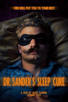 Dr. Sander's Sleep Cure (2024) poster