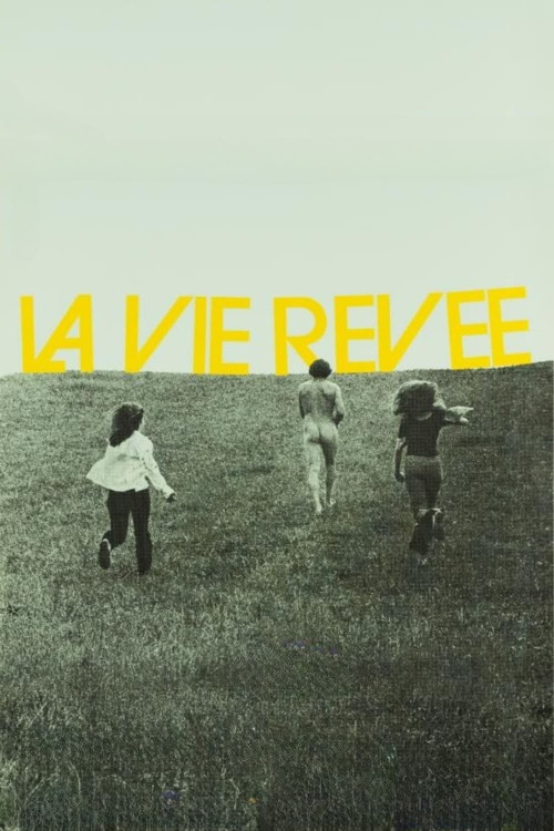 La vie rêvée (1972) poster