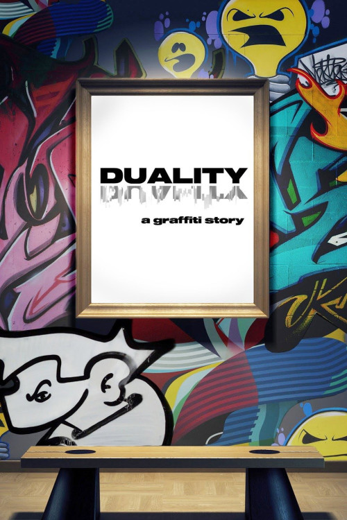 DUALITY a graffiti story... (2022) poster