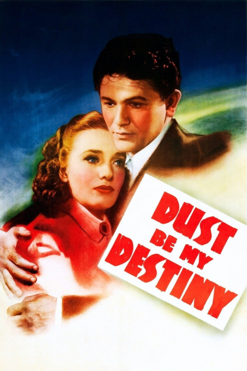 Dust Be My Destiny (1939) poster