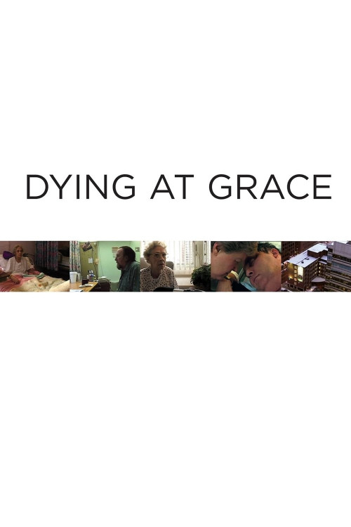 Dying at Grace (2003) poster
