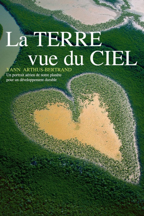 La Terre vue du ciel (2004) poster