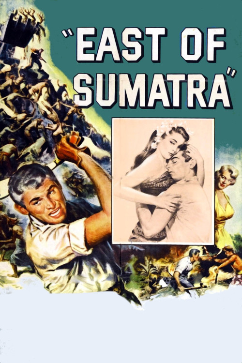 East of Sumatra (1953) poster