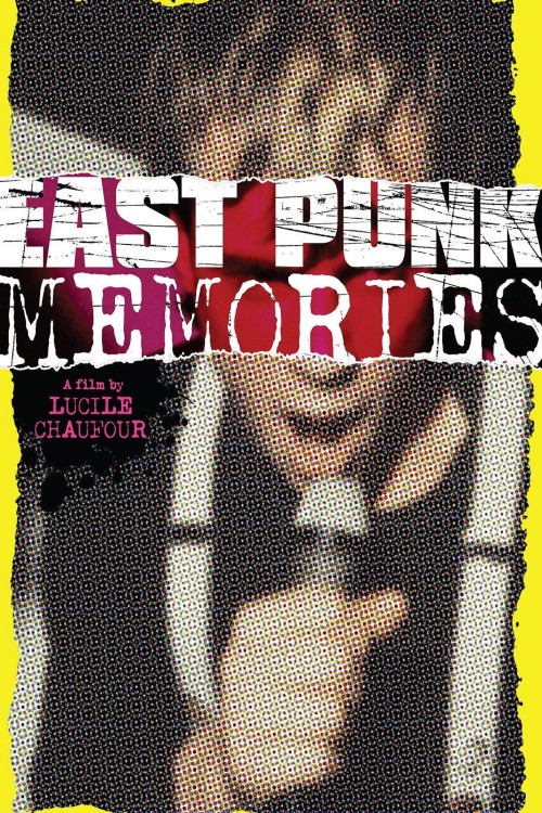 East Punk Memories (2012) poster