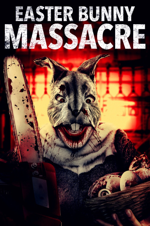 Easter Bunny Massacre (2021) poster