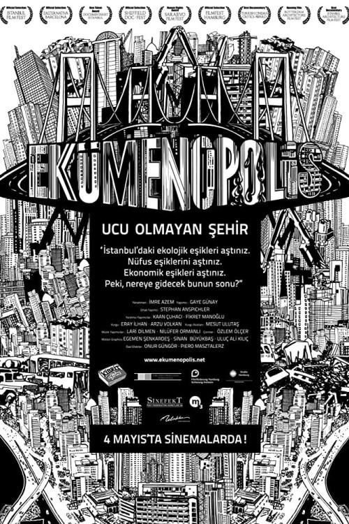 Ekümenopolis: Ucu olmayan sehir (2011) poster