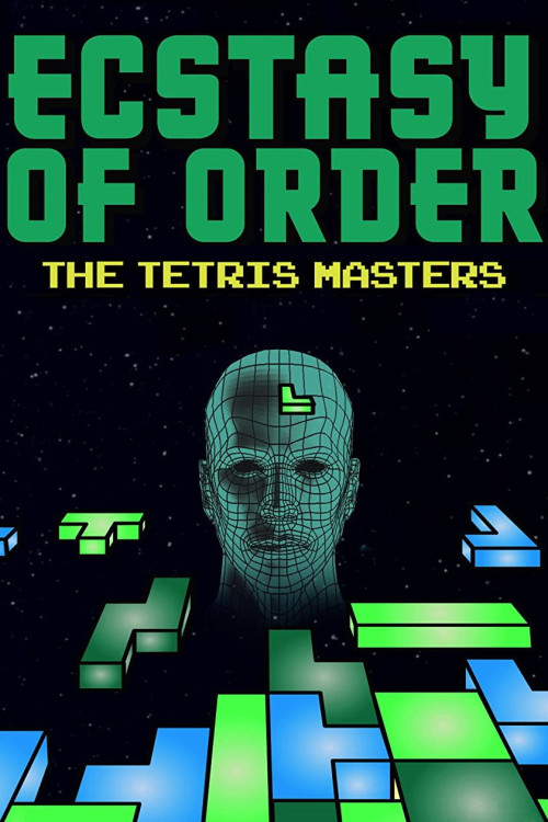 Ecstasy of Order: The Tetris Masters (2011) poster