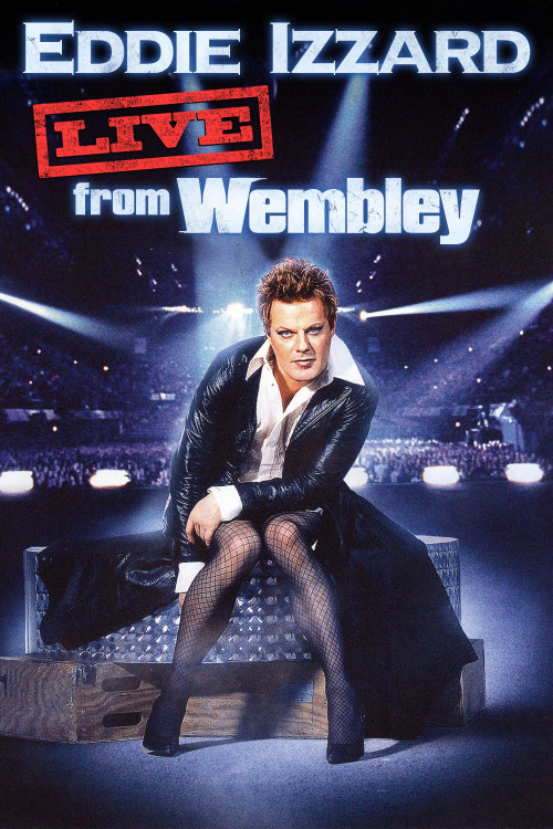 Eddie Izzard: Live from Wembley (2009) poster
