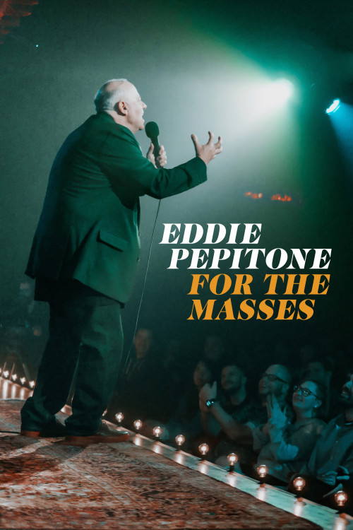 Eddie Pepitone: For the Masses (2020) poster