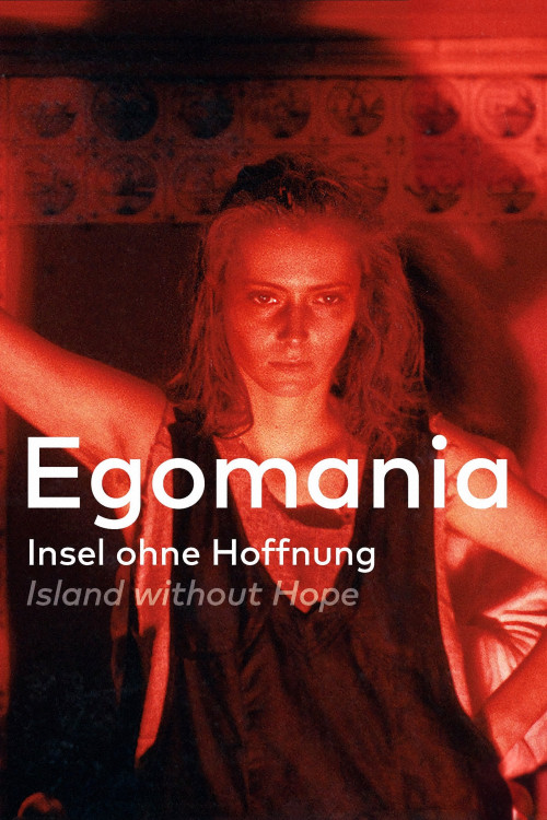 Egomania - Insel ohne Hoffnung (1986) poster