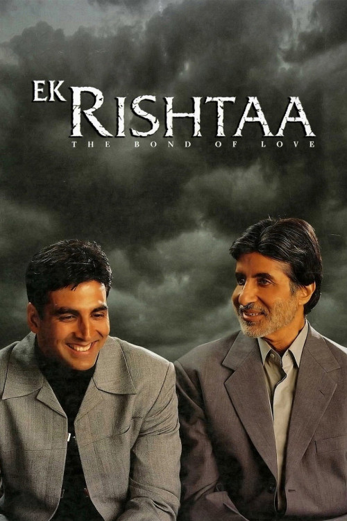 Ek Rishtaa: The Bond of Love (2001) poster