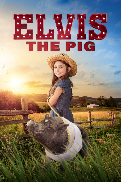 Elvis the Pig (2022) poster