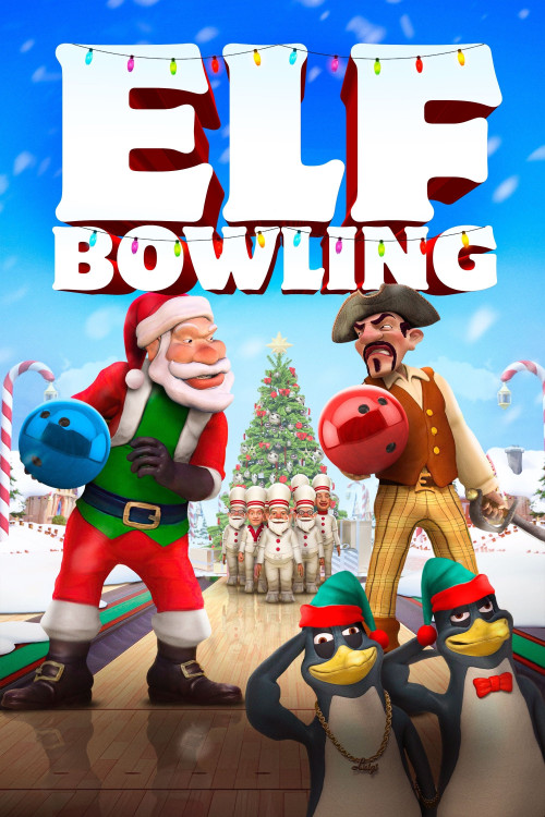 Elf Bowling the Movie: The Great North Pole Elf Strike (2007) poster