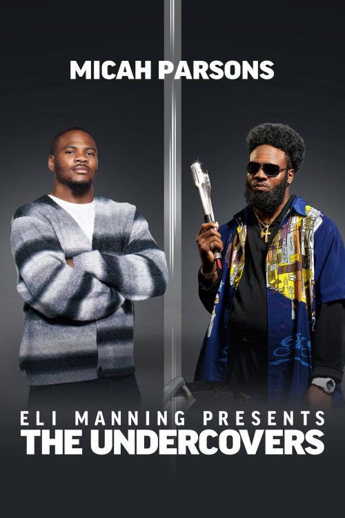 Eli Manning Presents: The Undercovers (2025) poster