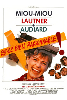 Est-ce bien raisonnable? (1981) poster