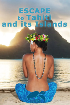Escape to Tahiti and Her Islands (2011) poster