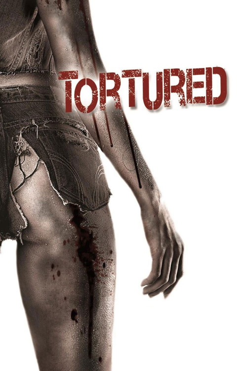 Tortured (2008) poster