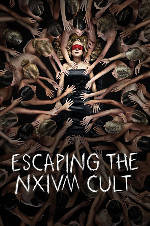 Escaping the NXIVM Cult: A Mother's Fight to Save Her Daughter (2019) poster