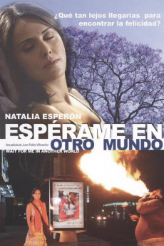 Espérame en otro mundo (2007) poster