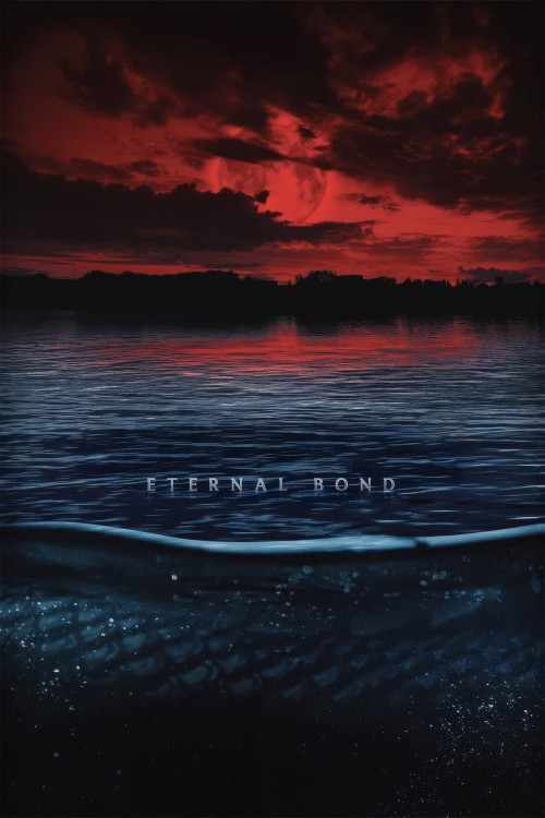 Eternal Bond (2025) poster