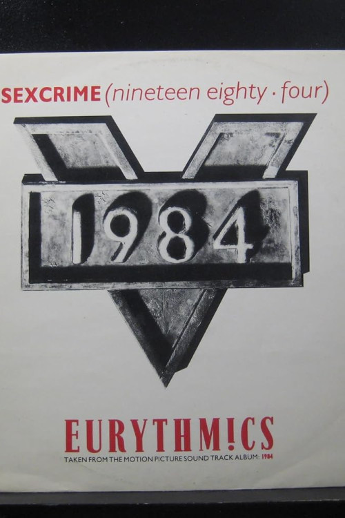 Eurythmics: Sexcrime (Nineteen Eighty-Four) (1984) poster