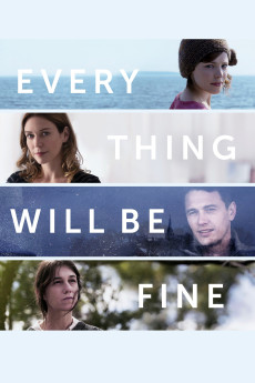 Every Thing Will Be Fine (2015) poster