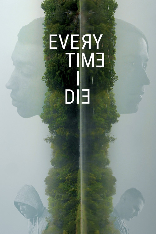 Every Time I Die (2019) poster