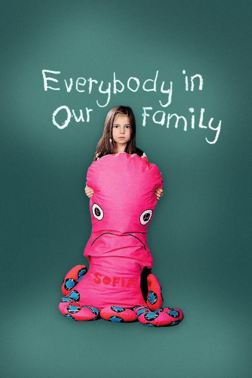 Toata lumea din familia noastra (2012) poster