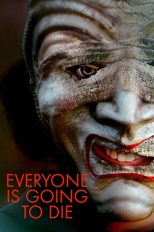 Everyone Is Going to Die (2024) poster