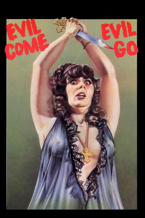 Evil Come Evil Go (1972) poster