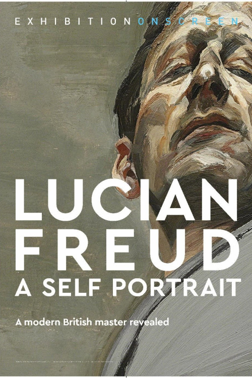 Exhibition on Screen: Lucian Freud - A Self Portrait 2020 (2020) poster