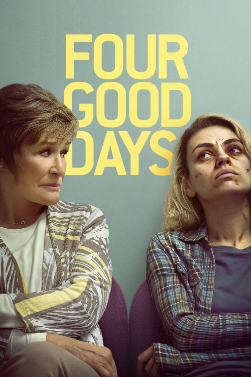 Four Good Days (2020) poster