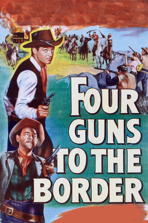 Four Guns to the Border (1954) poster