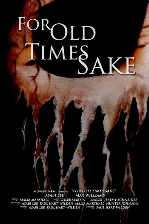 For Old Times Sake (2018) poster