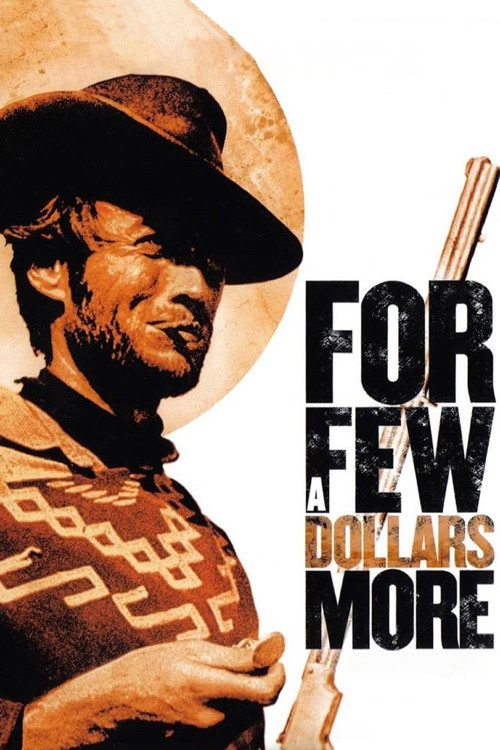Per qualche dollaro in più (1965) poster