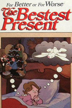 For Better or for Worse: The Bestest Present (1985) poster
