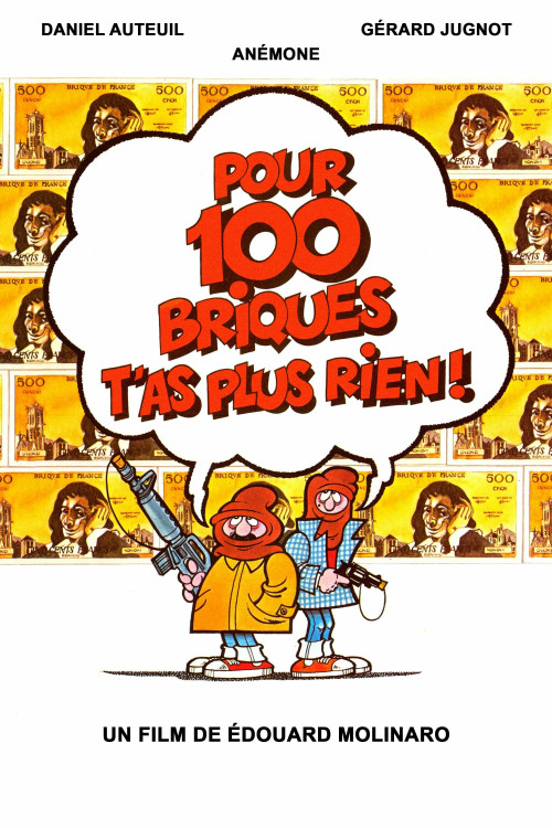 Pour cent briques t'as plus rien (1982) poster