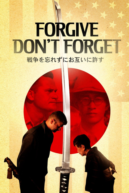 Forgive - Don't Forget (2018) poster
