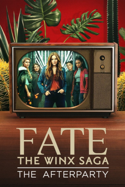 Fate: The Winx Saga - The Afterparty (2021) poster