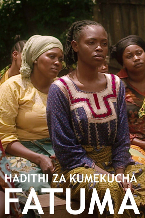 Hadithi za Kumekucha: Fatuma (2018) poster