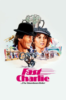 Fast Charlie... the Moonbeam Rider (1979) poster
