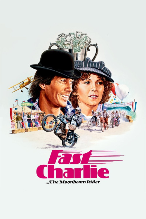 Fast Charlie... the Moonbeam Rider (1979) poster