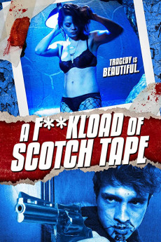 A F**kload of Scotch Tape (2012) poster