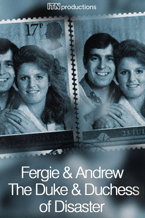 Fergie & Andrew: The Duke & Duchess of Disaster (2020) poster