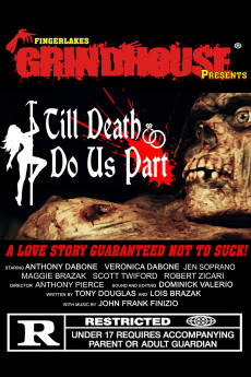 Fingerlakes Grindhouse Presents: Till Death Do Us Part (2021) poster