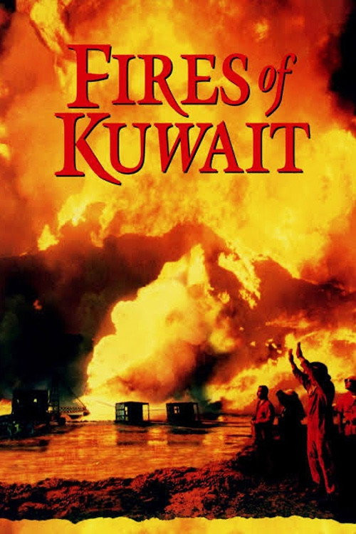 Fires of Kuwait (1992) poster