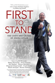 Information for First to Stand: The Cases and Causes of Irwin Cotler (2022) poster