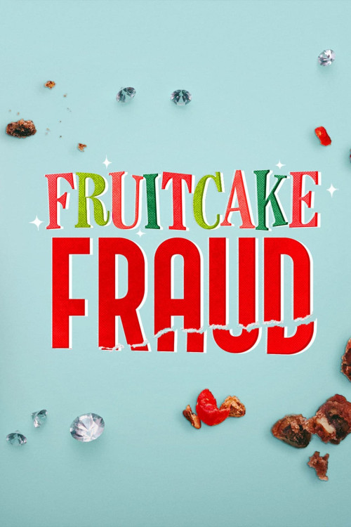 Fruitcake Fraud (2021) poster