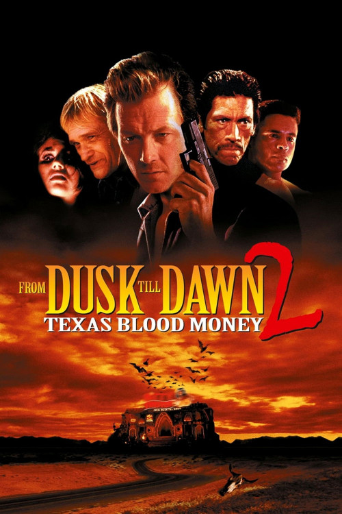 From Dusk Till Dawn 2: Texas Blood Money (1999) poster